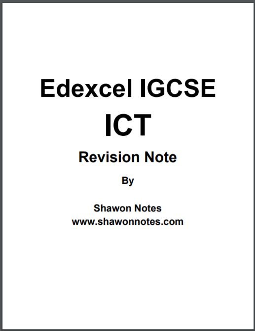 IGCSE Edexcel ICT Revision Note - Shawon Notes